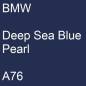 Preview: BMW, Deep Sea Blue Pearl, A76.